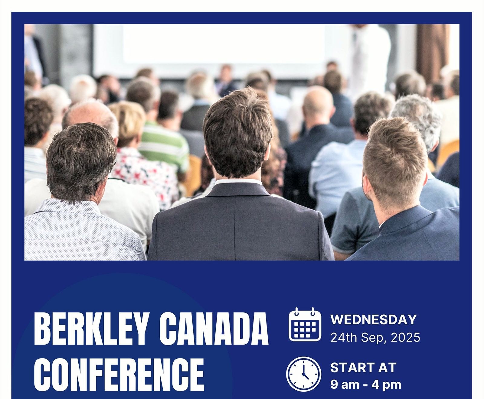 Berkley Canada Conference notice for Wednesday, 24 September 2025, 9 am to 4 pm, above a photo of a seated audience